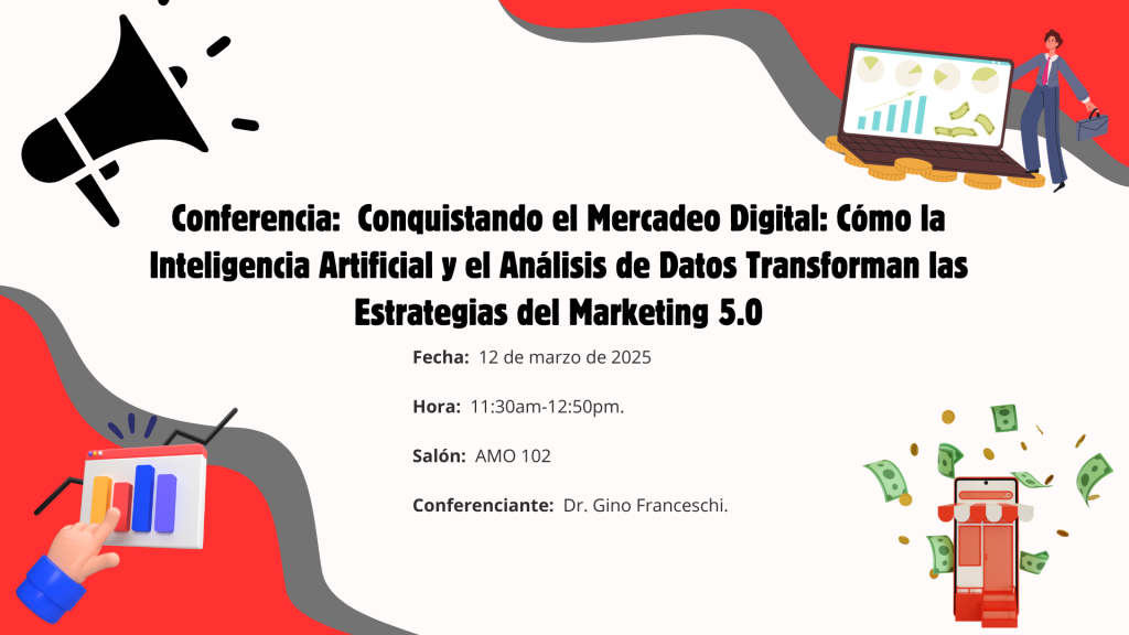 Conferencia Conquistando el Mercadeo Digitial Cómo la Inteligencia